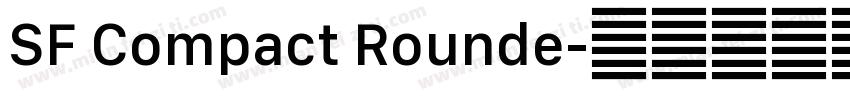 SF Compact Rounde字体转换